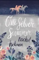 O vară argintie - One Silver Summer