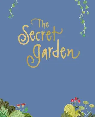 Grădina secretă - Secret Garden