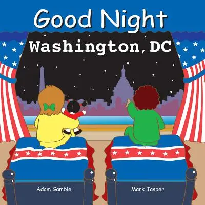 Noapte bună Washington DC - Good Night Washington DC