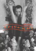Skipping to Armageddon: Fotografii ale actualilor 93 și prieteni - Skipping to Armageddon: Photographs of Current 93 and Friends