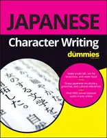 Scrierea caracterelor japoneze pentru începători - Japanese Character Writing for Dummies