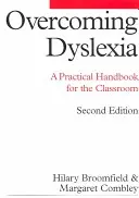Depășirea dislexiei: Un manual practic pentru sala de clasă - Overcoming Dyslexia: A Practical Handbook for the Classroom