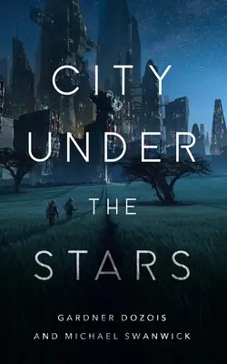 Orașul sub stele - City Under the Stars