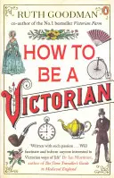 Cum să fii un victorian - How to be a Victorian