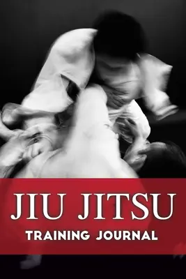 Jurnal de antrenament Jiu Jitsu - Jiu Jitsu Training Journal