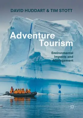 Turismul de aventură: Impactul asupra mediului și gestionarea acestuia - Adventure Tourism: Environmental Impacts and Management