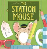 Șoarecele din stație - The Station Mouse