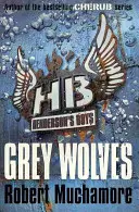 Henderson's Boys 4: Lupii cenușii - Henderson's Boys 4: Grey Wolves