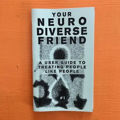 Prietenul tău neurodivers #1: Un ghid de utilizare pentru tratarea oamenilor ca oameni - Your Neurodiverse Friend #1: A User Guide to Treating People Like People