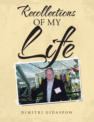Amintiri din viața mea - Recollections of My Life