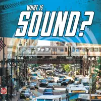 Ce este sunetul? - What Is Sound?