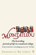 Montaillou - Catari și catolici într-un sat francez 1294-1324 - Montaillou - Cathars and Catholics in a French Village 1294-1324