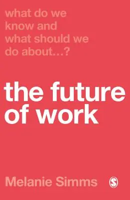 Ce știm și ce ar trebui să facem cu privire la viitorul muncii? - What Do We Know and What Should We Do about the Future of Work?