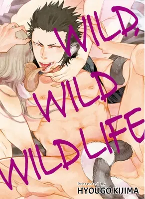 Viața sălbatică sălbatică - Wild Wild Wildlife