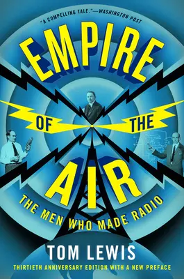 Empire of the Air: Oamenii care au făcut radioul - Empire of the Air: The Men Who Made Radio