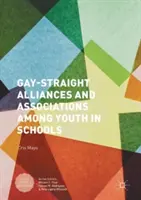 Alianțe și asociații gay-straight în rândul tinerilor din școli - Gay-Straight Alliances and Associations Among Youth in Schools
