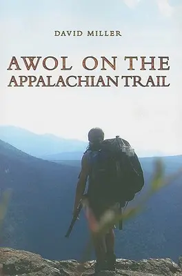 AWOL pe traseul Appalachian - AWOL on the Appalachian Trail