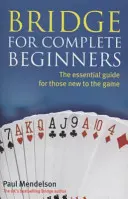 Bridge pentru începători - Bridge for Complete Beginners