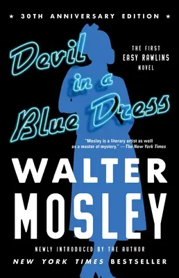 Diavolul în rochie albastră (ediție aniversară 30 de ani), 1: Un roman Easy Rawlins - Devil in a Blue Dress (30th Anniversary Edition), 1: An Easy Rawlins Novel