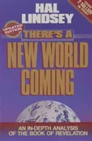 Vine o lume nouă - There's a New World Coming