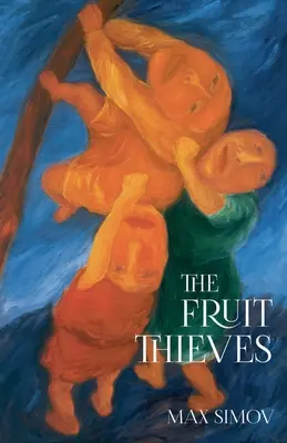 Hoții de fructe - The Fruit Thieves