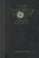 Teoria banilor și a creditului - The Theory of Money and Credit