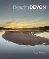 Beautiful Devon - Un portret al unui ținut - Beautiful Devon - A portrait of a county