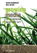 Medii de cultură pentru plante ornamentale și gazon - Growing Media for Ornamental Plants and Turf