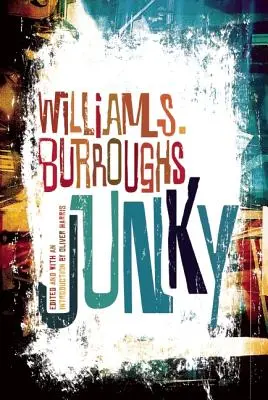 Junky: Textul definitiv al gunoiului - Junky: The Definitive Text of Junk
