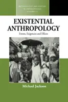 Antropologia existențială: Evenimente, exigențe și efecte - Existential Anthropology: Events, Exigencies, and Effects