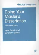 Doing Your Master′s Dissertation: De la început până la sfârșit - Doing Your Master′s Dissertation: From Start to Finish