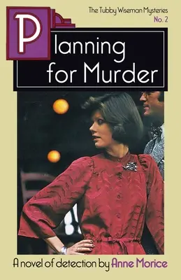 Planificare pentru crimă: Un mister Tubby Wiseman - Planning for Murder: A Tubby Wiseman Mystery
