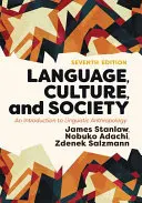 Limbă, cultură și societate: O introducere în antropologia lingvistică - Language, Culture, and Society: An Introduction to Linguistic Anthropology