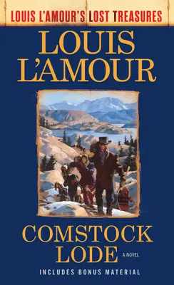 Comstock Lode (Comorile pierdute ale lui Louis l'Amour) - Comstock Lode (Louis l'Amour's Lost Treasures)
