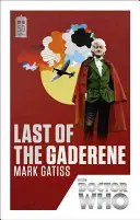 Doctor Who: Ultimul din Gaderene - Ediția aniversară a 50-a - Doctor Who: Last of the Gaderene - 50th Anniversary Edition