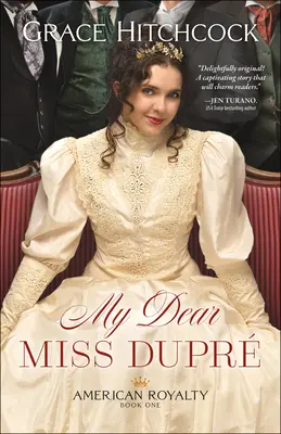 Draga mea domnișoară Dupr - My Dear Miss Dupr