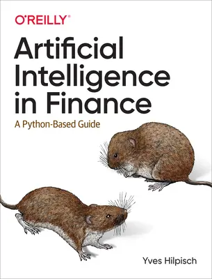 Inteligența artificială în finanțe: Un ghid bazat pe Python - Artificial Intelligence in Finance: A Python-Based Guide