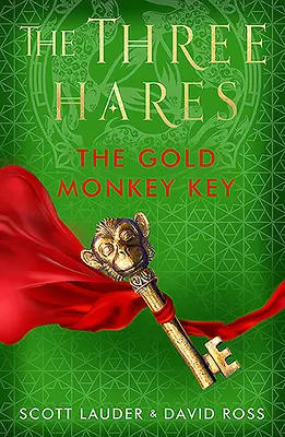 Cei trei iepuri: Cheia de aur a maimuței - The Three Hares: The Gold Monkey Key