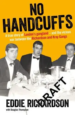 Fără cătușe: Prietenii lui Eddie Richardson (The Friends of Eddie Richardson) - No Handcuffs: The Friends of Eddie Richardson