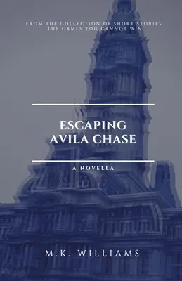 Evadarea din Avila Chase - Escaping Avila Chase