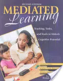 Învățarea mediată: Predare, sarcini și instrumente pentru deblocarea potențialului cognitiv - Mediated Learning: Teaching, Tasks, and Tools to Unlock Cognitive Potential