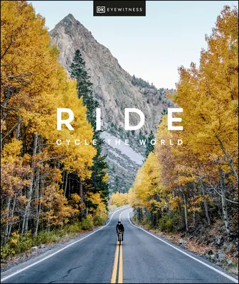 Călătorește: Pedalează prin lume - Ride: Cycle the World