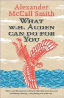 Ce poate face W. H. Auden pentru tine - What W. H. Auden Can Do for You