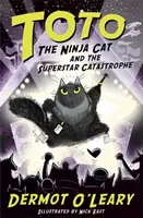 Pisica ninja Toto și catastrofa superstarului - Cartea 3 - Toto the Ninja Cat and the Superstar Catastrophe - Book 3