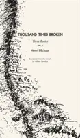 De mii de ori frânt: Trei cărți - Thousand Times Broken: Three Books