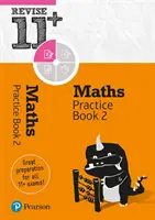 Pearson REVISE 11+ Maths Practice Book 2 - (cu ediție online gratuită) pentru învățarea acasă și examenele din 2021 - Pearson REVISE 11+ Maths Practice Book 2 - (with free online edition) for home learning and the 2021 exams