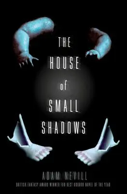 The House of Small Shadows (Casa umbrelor mici) - The House of Small Shadows