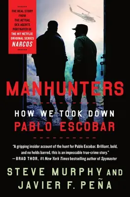 Vânătorii de oameni: Cum l-am doborât pe Pablo Escobar - Manhunters: How We Took Down Pablo Escobar