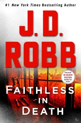 Faithless in Death: Un roman Eve Dallas - Faithless in Death: An Eve Dallas Novel