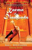 Karma și diamantele - Web of Karma: Cartea 2 - Karma & Diamonds - Web of Karma: Book 2